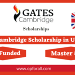 Gates Cambridge Scholarship-2025 | Fully Funded