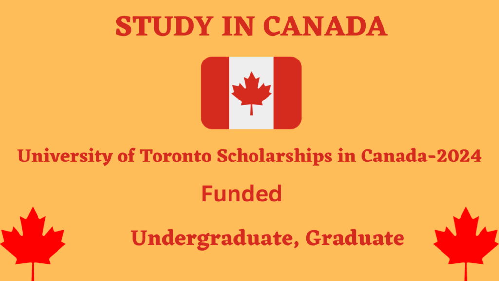 University of Toronto Scholarships in Canada2024 OpforAll