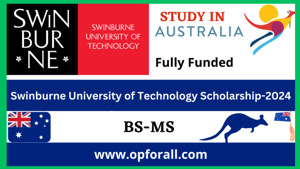 Swinburne University of Technology Scholarship In Australia-2024-25