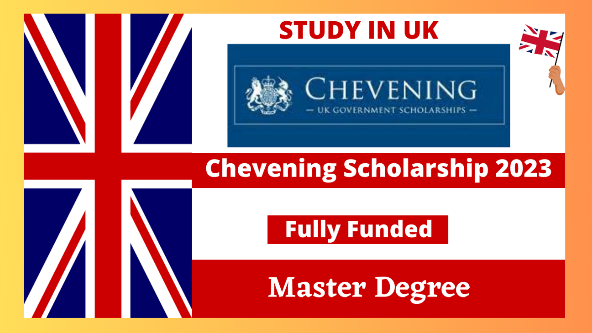 Chevening Scholarship 20232024 Fully Funded Apply Now OpforAll