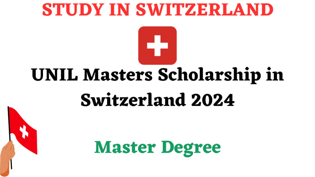 UNIL Masters Scholarship in Switzerland 2024