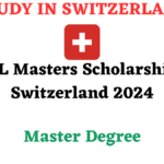 UNIL Masters Scholarship in Switzerland 2024