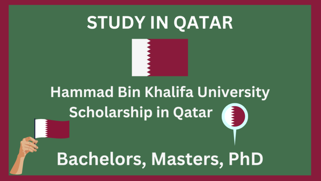 Hammad Bin Khalifa University Scholarship in Qatar 2025 | Fully Funded