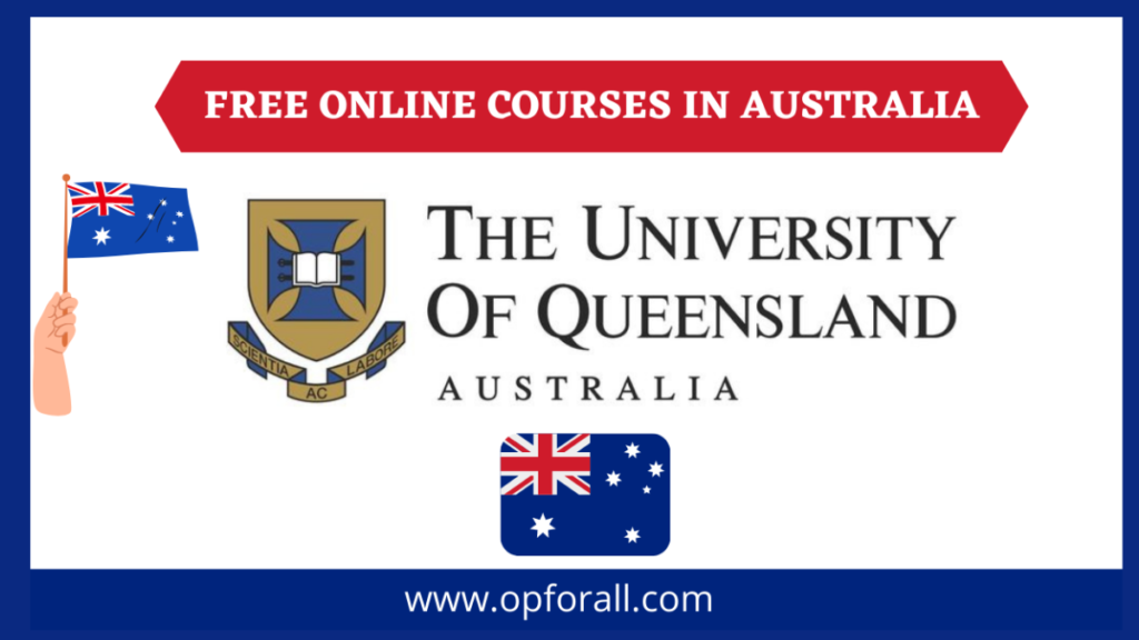UNIVERSITY OF QUEENSLAND FREE ONLINE COURSES AUSTRALIA-2024