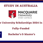 Macquarie University Scholarships 2024 In Australia | Fully-Funded
