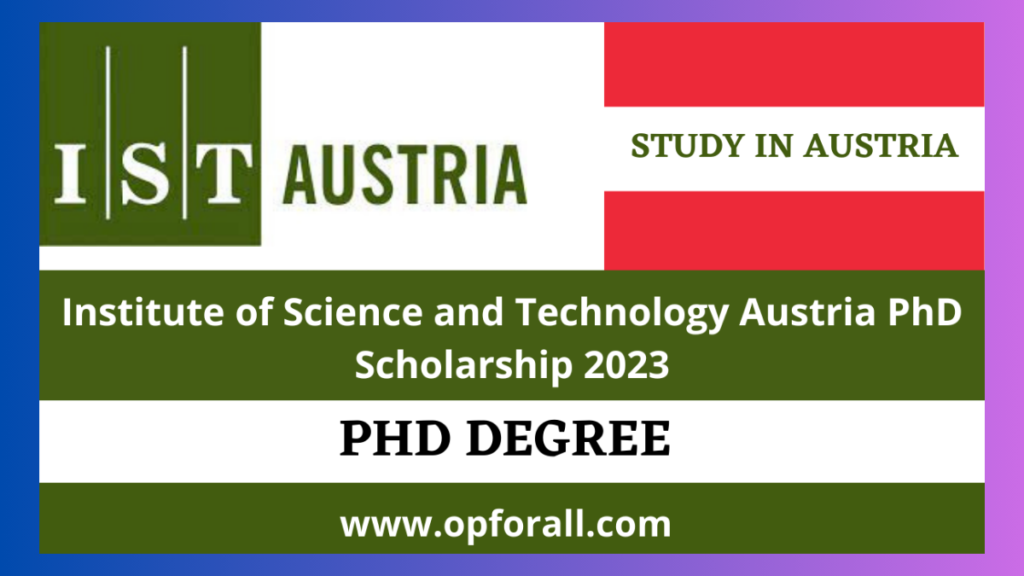 IST AUSTRIA PHD SCHOLARSHIP-2024