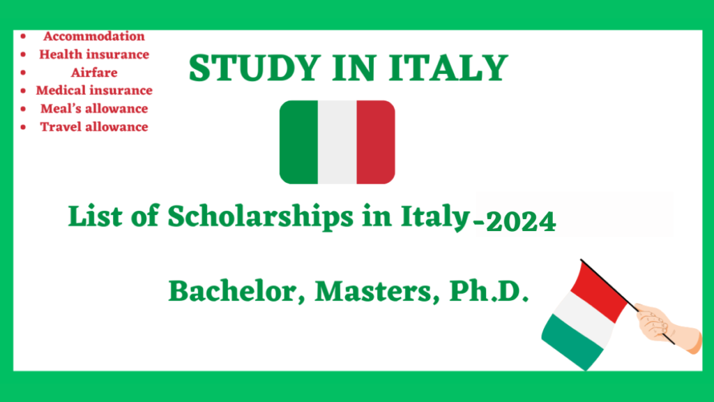 List of Scholarships in Italy-2024 | Free Study in Italy