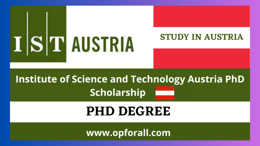 Institute of Science and Technology Austria PhD Scholarship 2025