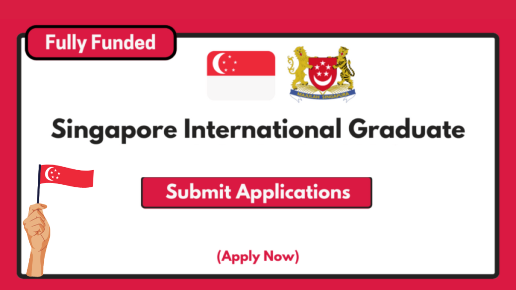 SINGAPORE INTERNATIONAL GRADUATE AWARD 2024 Study In Singapore OpforAll   King Fahd University Scholarship 2021 10 1024x576 