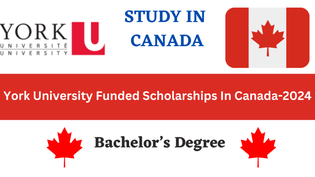 York University Funded Scholarships In Canada-2025