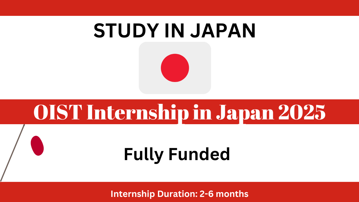 OIST Japanese Internship Program 2025 | Fully Funded