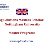 Developing Solutions Masters Scholarship-2024 In Nottingham University