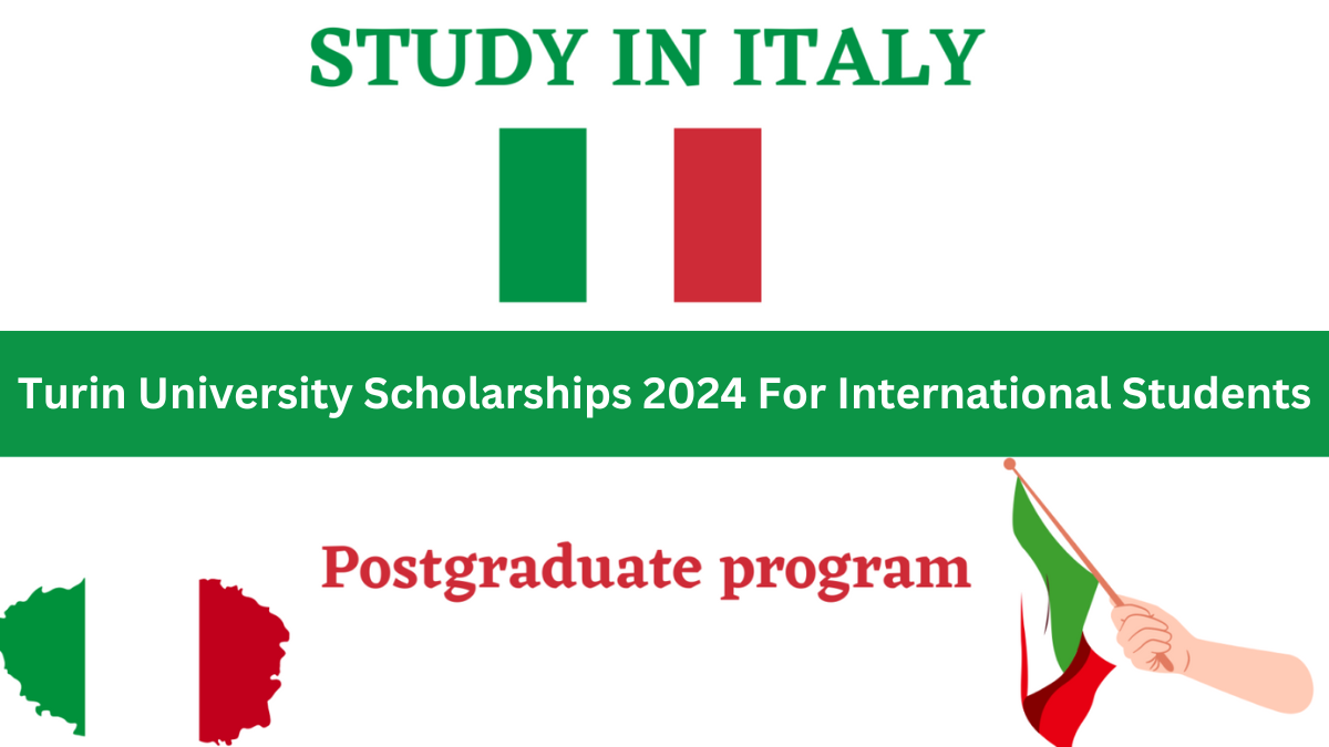 Turin University Scholarships 2024 For International Students OpforAll