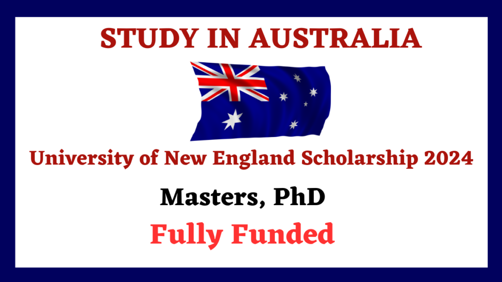 UNIVERSITY OF NEW ENGLAND SCHOLARSHIP AUSTRALIA 2024 | FULLY FUNDED