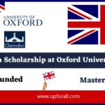 Clarendon Scholarship at Oxford University 2025 |Fully Funded