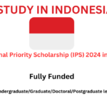 International Priority Scholarship (IPS) 2024 in Indonesia (Fully Funded)