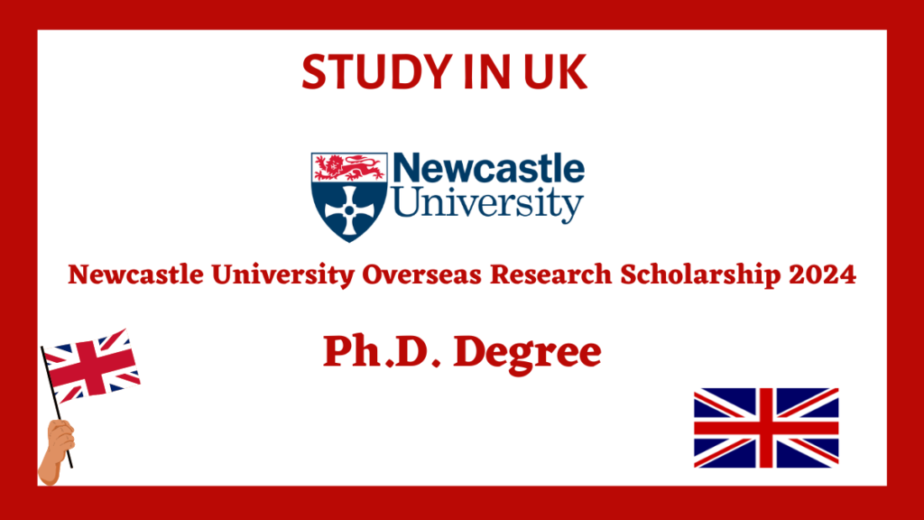 Newcastle University Overseas Research Scholarship 2024