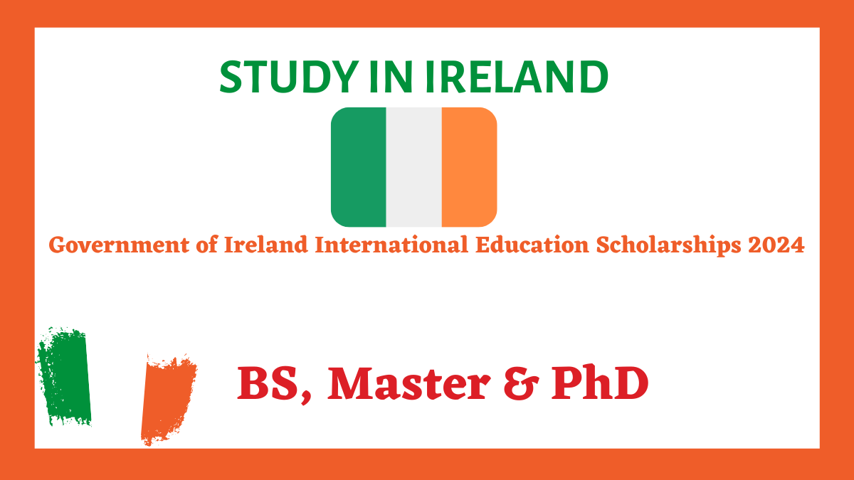 Government of Ireland International Education Scholarships 2024