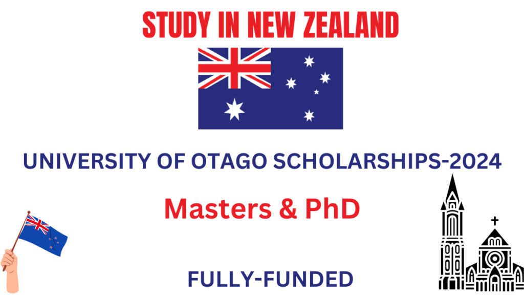 UNIVERSITY OF OTAGO SCHOLARSHIPS IN NEW ZEALAND-2024 | FULLY-FUNDED