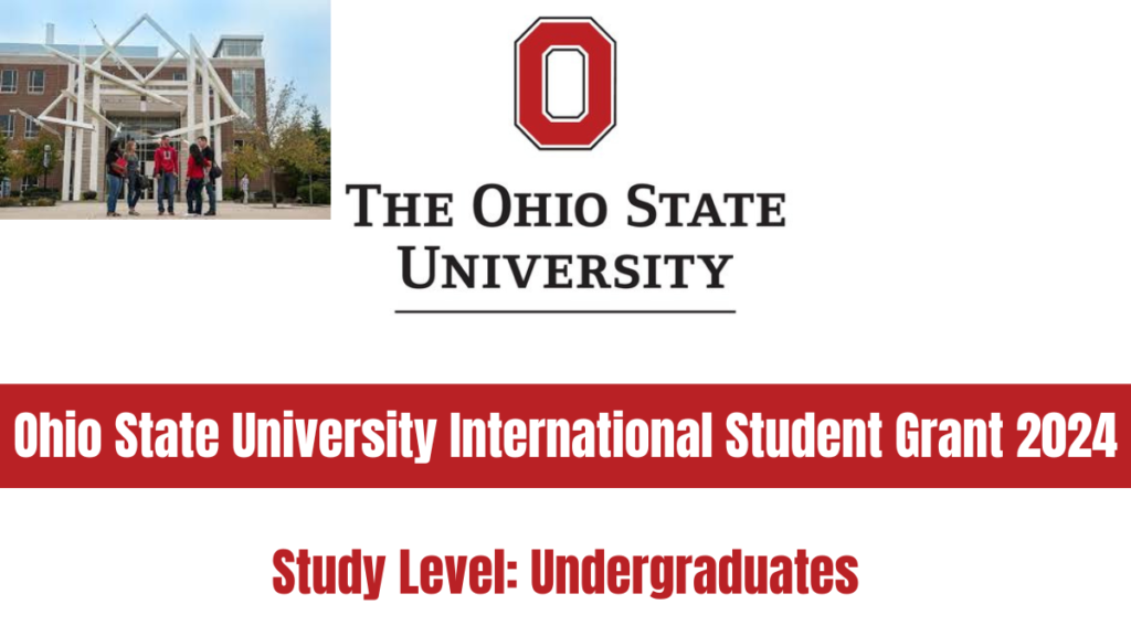 Ohio State University International Student Grant 2024