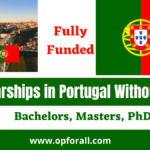 Scholarships in Portugal Without IELTS 2024 | Fully-Funded