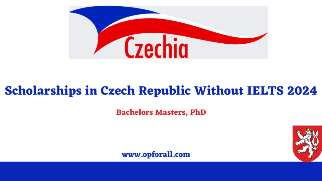 Scholarships in Czech Republic Without IELTS 2025