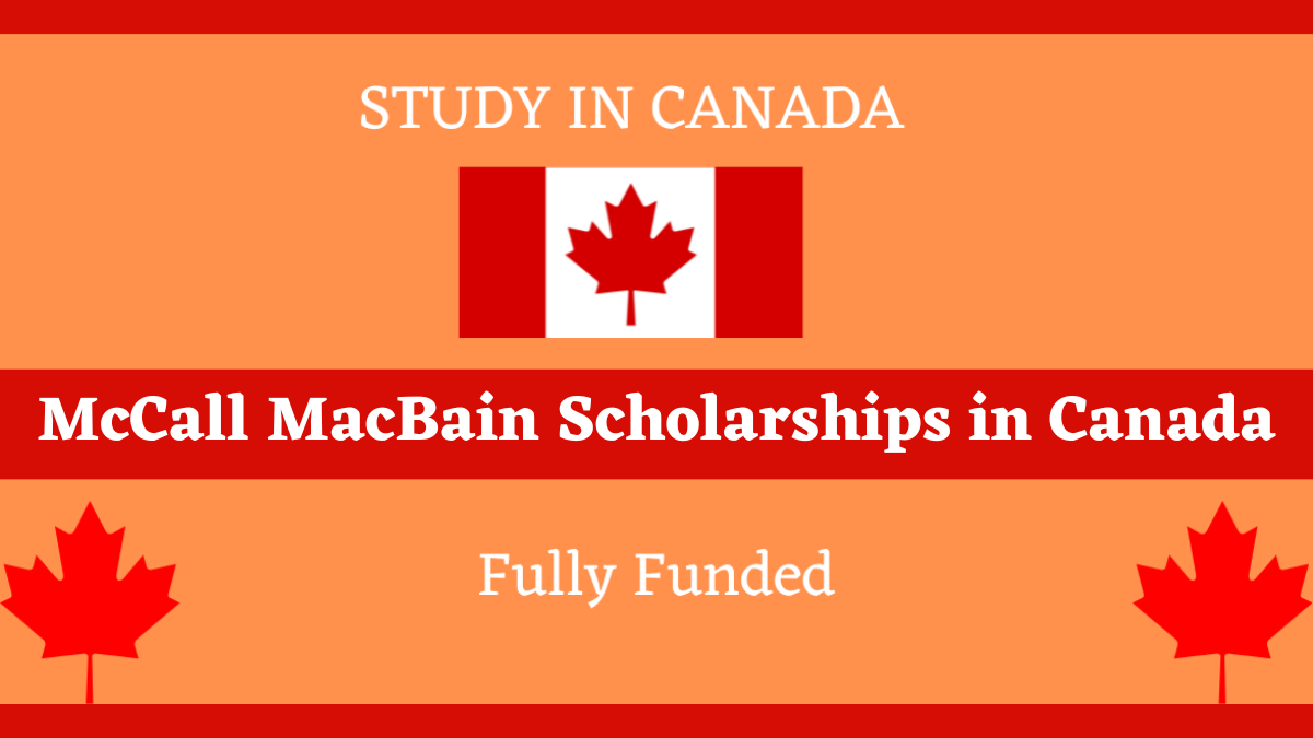 McCall MacBain Scholarships in Canada 20242025 (Fully Funded) OpforAll