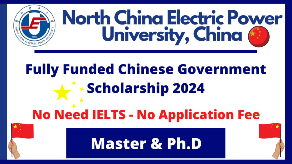 North China Electric Power University CSC Scholarship 2024