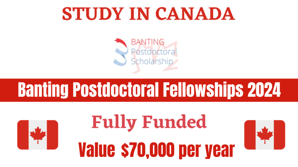 Banting Postdoctoral Fellowships 2024 in Canada | Fully Funded