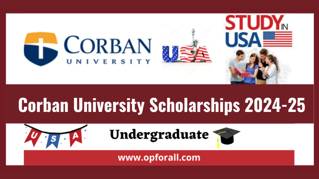 Corban University Scholarships 2024-25 For Worldwide Students