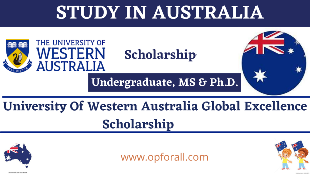 University Of Western Australia Global Excellence Scholarship-2024-25