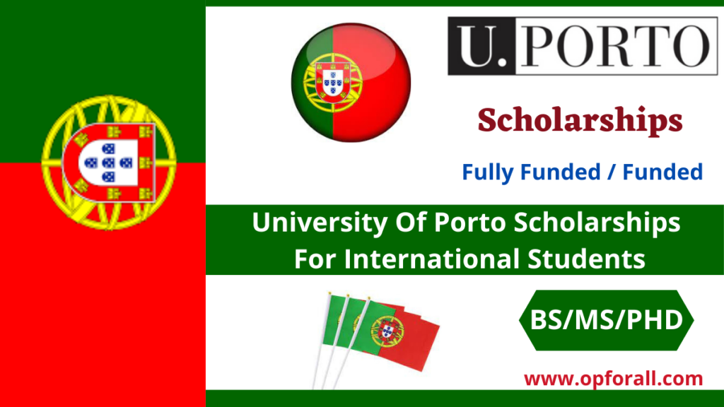 University Of Porto Scholarships 2024-2025