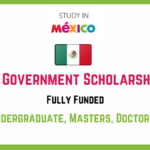 Mexico Government Scholarship 2024 |Fully Funded