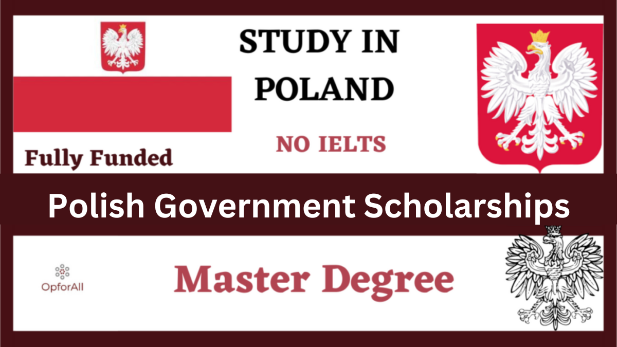 Polish Government Scholarships 2024-25 | Fully Funded