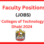 Faculty Positions at Higher Colleges of Technology in Abu Dhabi 2024-25