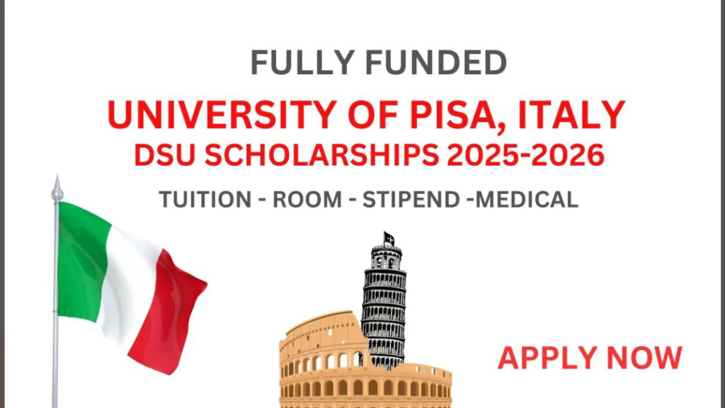 University of Pisa DSU Scholarship 2024 in Italy | without IELTS