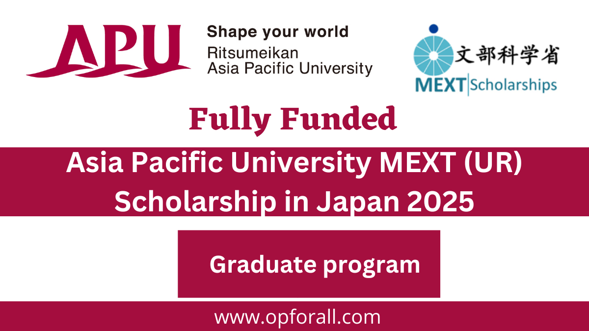 MEXT APU Japan Scholarships 2025 | Fully Funded