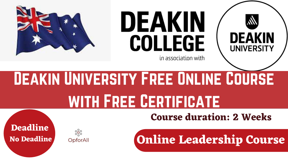 Deakin University Free Online Course 2024-25 with Free Certificate