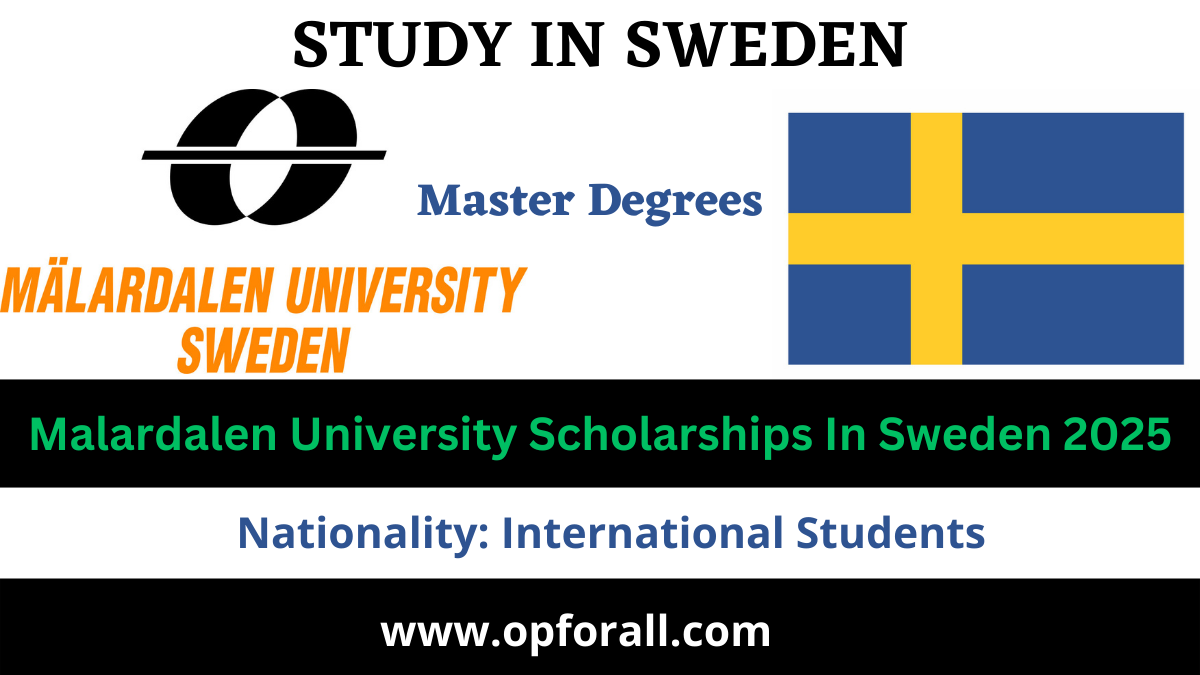 Malardalen University Scholarships In Sweden 2025