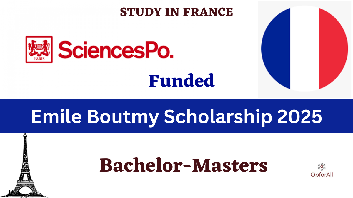 Emile Boutmy Scholarship 2025 In France | Funded