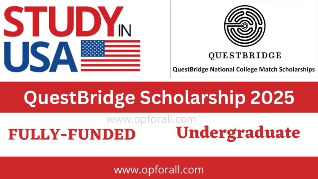 QuestBridge Scholarship 2025 In USA | Study In USA