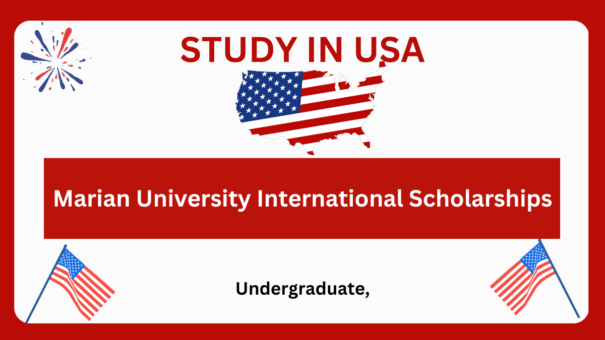 Marian University International Scholarships in USA 2025