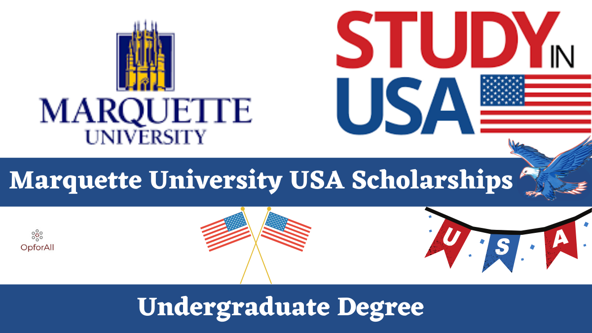 Marquette University USA Scholarships 2025