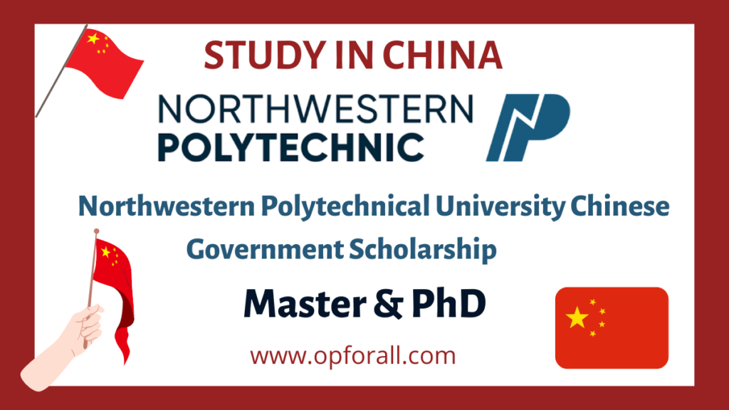 Northwestern Polytechnical University Chinese Government Scholarship 2025