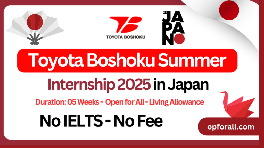 Toyota Boshoku Summer Internship 2025 in Japan (Fully Funded) - OpforAll